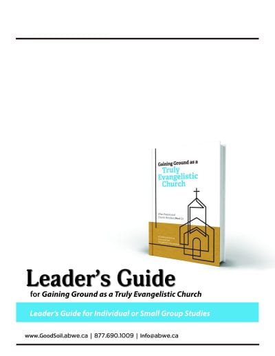 Leader's Guide for Gaining Ground as a Truly Evangelistic Church